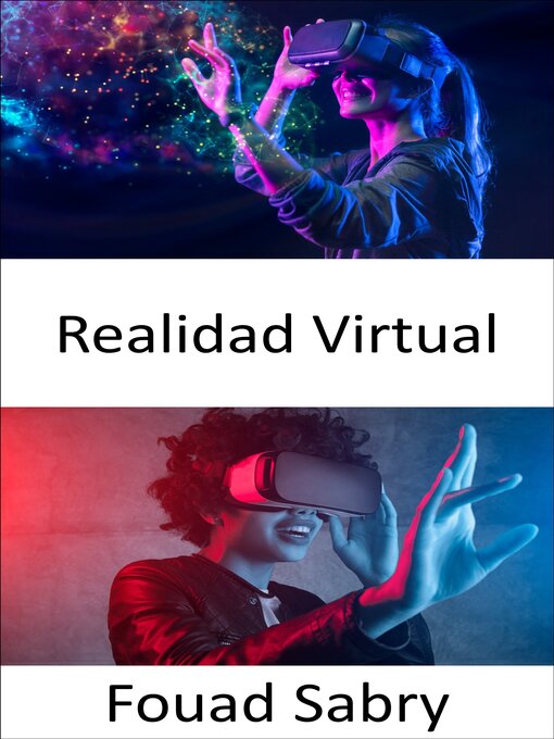 Title details for Realidad Virtual by Fouad Sabry - Available